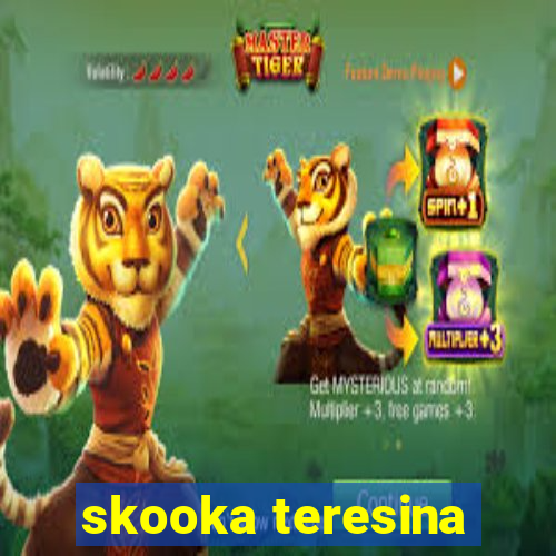 skooka teresina