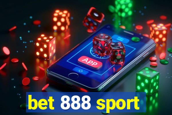 bet 888 sport