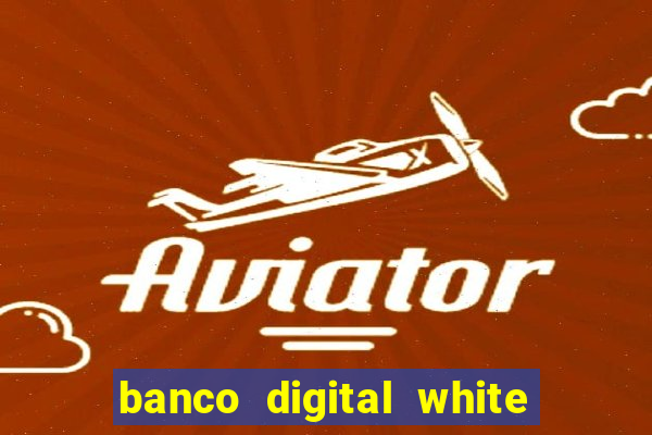 banco digital white label custo