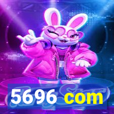 5696 com