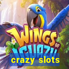 crazy slots