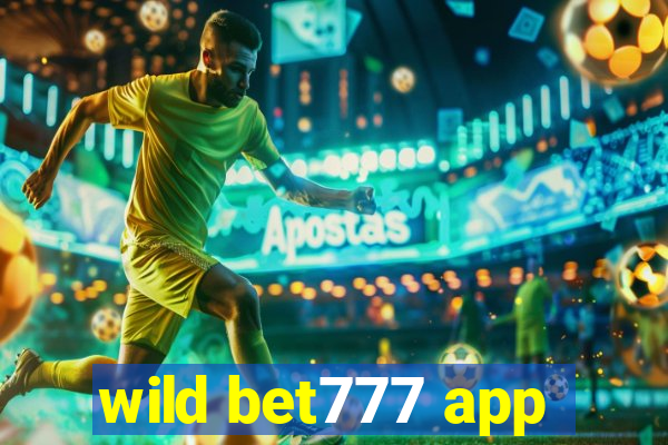 wild bet777 app