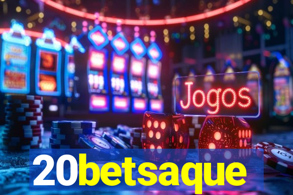 20betsaque