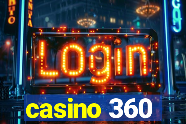 casino 360