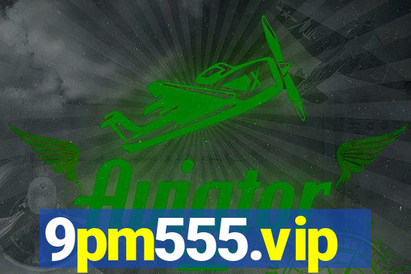 9pm555.vip