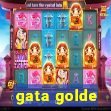 gata golde