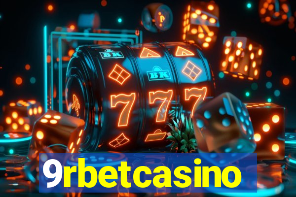 9rbetcasino