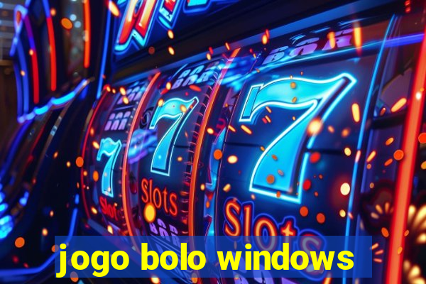 jogo bolo windows