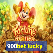 900bet lucky