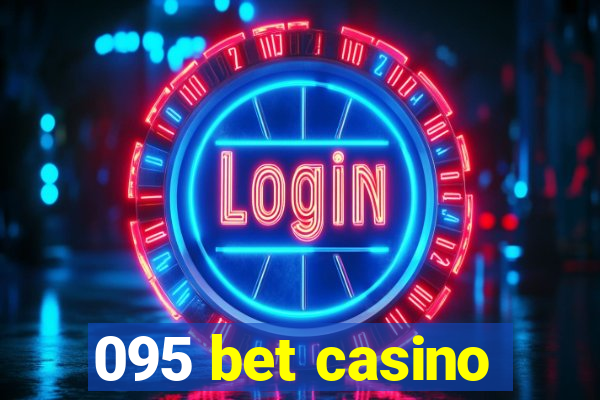 095 bet casino