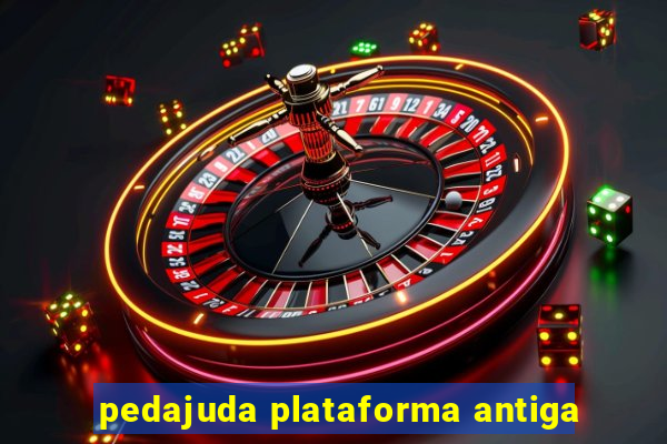 pedajuda plataforma antiga