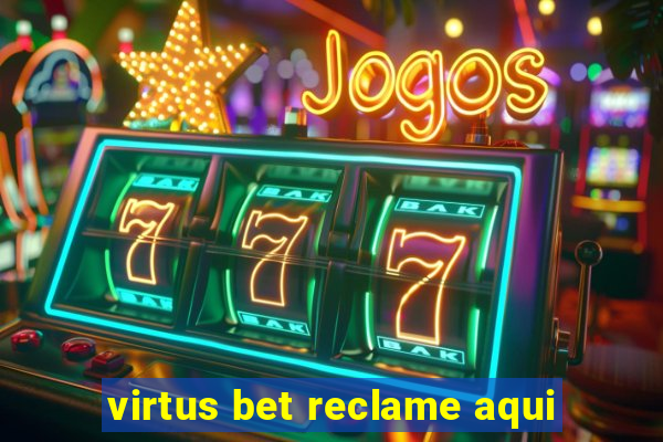 virtus bet reclame aqui