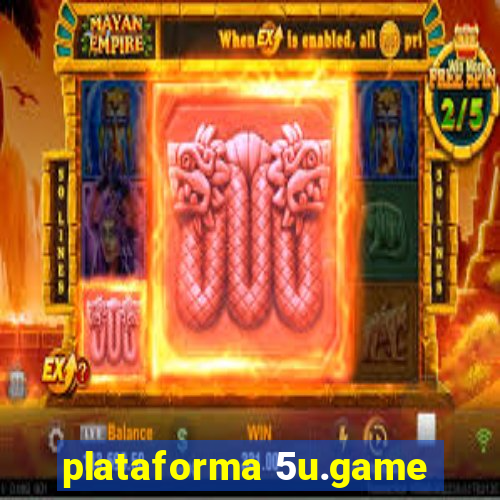 plataforma 5u.game