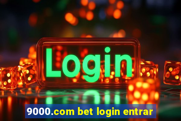 9000.com bet login entrar