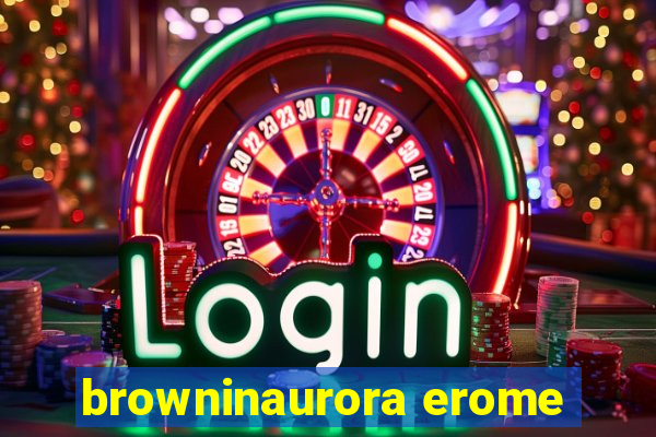 browninaurora erome