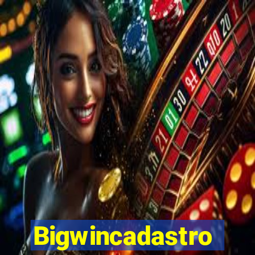 Bigwincadastro