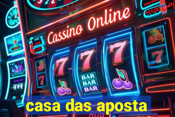 casa das aposta