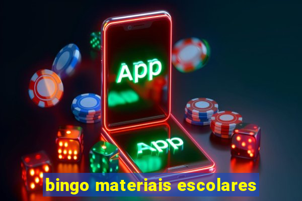 bingo materiais escolares