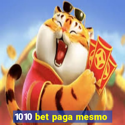 1010 bet paga mesmo