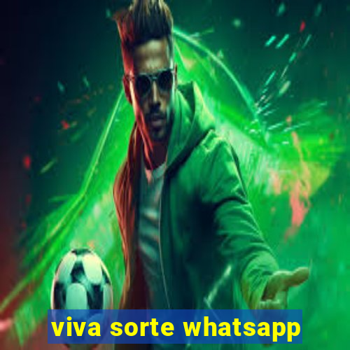 viva sorte whatsapp