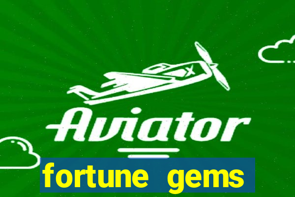 fortune gems horario pagante