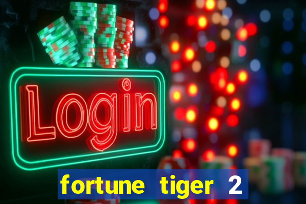 fortune tiger 2 revenge demo