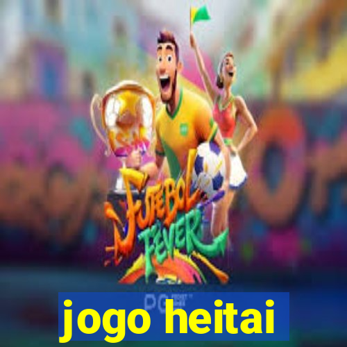 jogo heitai