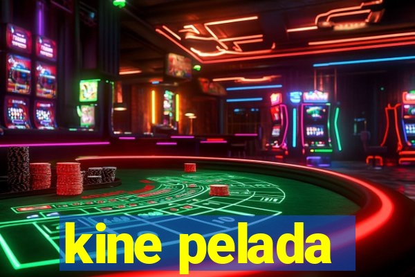 kine pelada