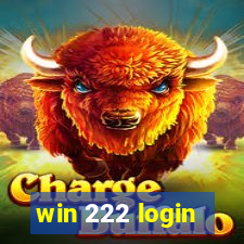 win 222 login