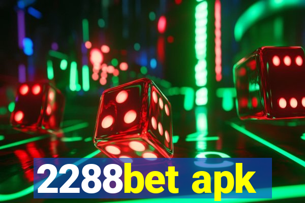 2288bet apk