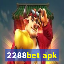 2288bet apk