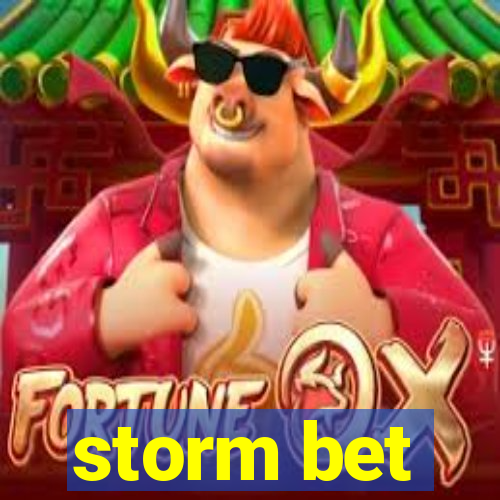 storm bet