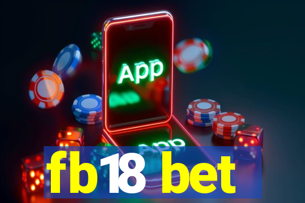 fb18 bet