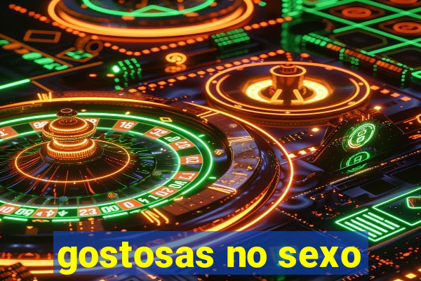 gostosas no sexo