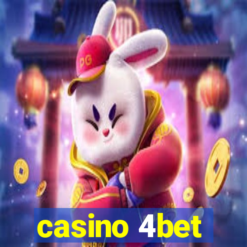 casino 4bet