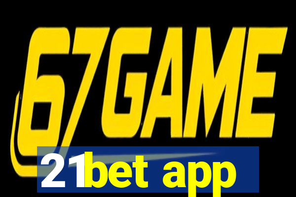 21bet app