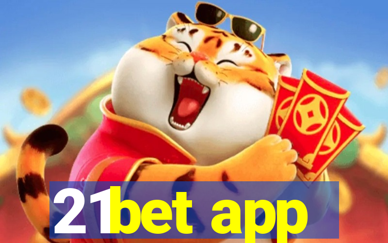 21bet app