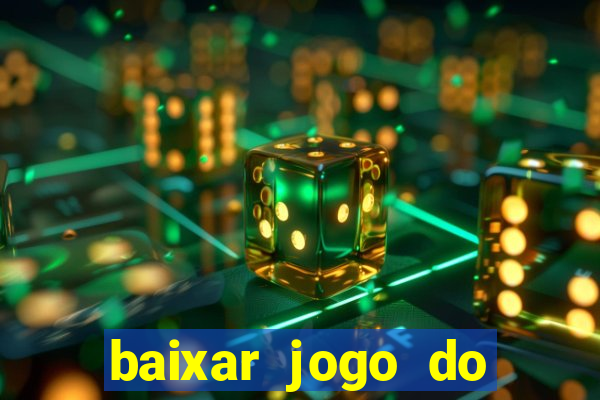 baixar jogo do tigre plataforma nova