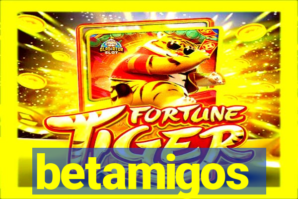 betamigos