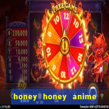 honey honey anime onde assistir