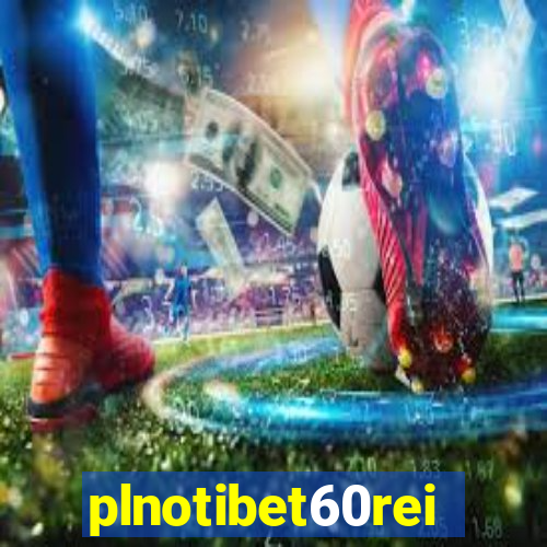 plnotibet60rei