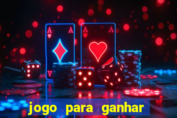 jogo para ganhar dinheiro via pix