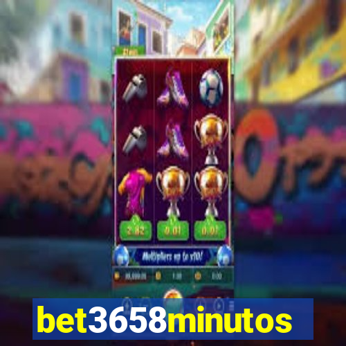 bet3658minutos