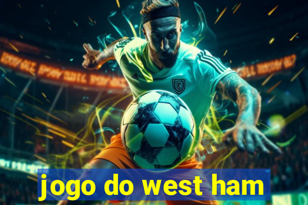 jogo do west ham