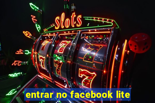 entrar no facebook lite