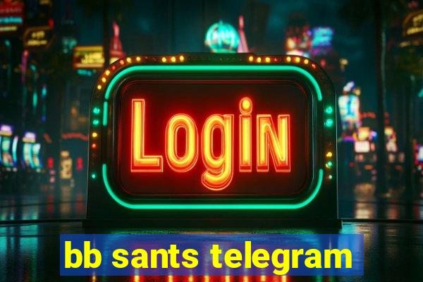 bb sants telegram