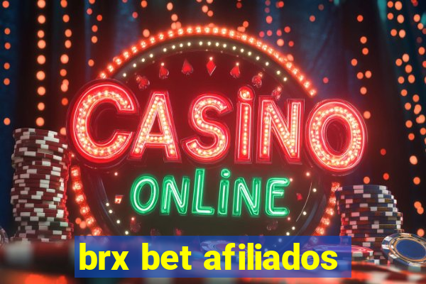 brx bet afiliados