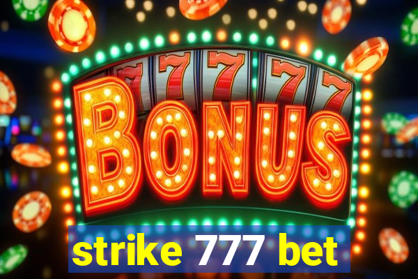 strike 777 bet