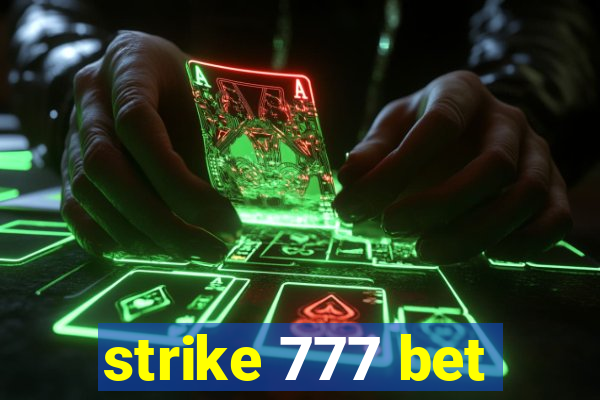 strike 777 bet