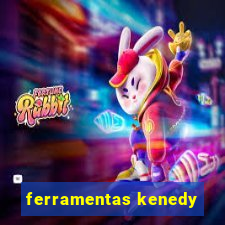 ferramentas kenedy